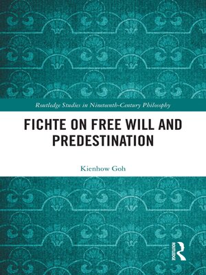 cover image of Fichte on Free Will and Predestination
